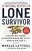 Lone Survivor: The Eyewitness Account of Operation Redwing and the Lost Heroes of SEAL Team 10 - Book by Marcus Luttrell
