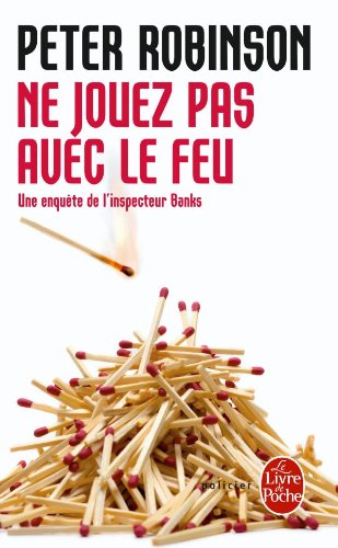 Ne jouez pas avec le feu