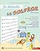 Je Debute le Solfege by