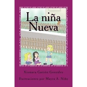 La niña nueva: Todo era maravilloso hasta que una niña  llegó para cambiarlo (Lila) (Spanish Edition)