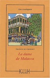 La  dame de Malacca