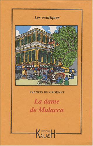 La  dame de Malacca