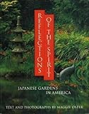 Reflections of the Spirit: Japanese Gardens in America by Maggie Oster (1993-06-22) by 