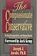 The Compassionate Conservative: Seeking Responsibility and Human Dignity