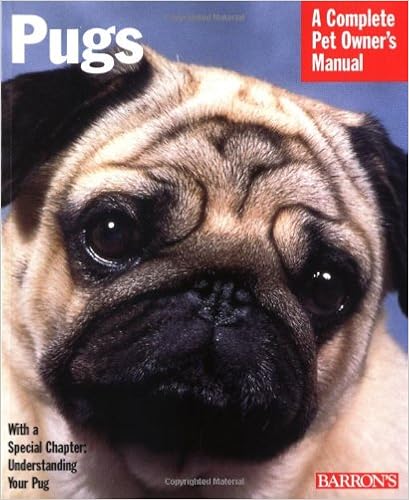 Pugs: Everything About Purchase, Care, Nutrition, Behavior, and Training (Complete Pet Owner�fs Manual)  �y�[�p�[�o�b�N  - 2000/2/1