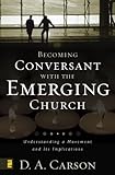 Becoming Conversant with the Emerging Church