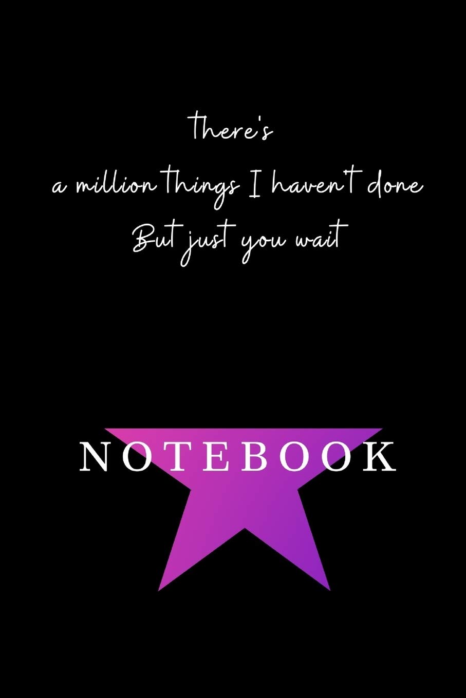 Girls Hamilton Notebook Journal Diary Alexander Hamilton Quotes