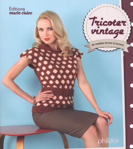 Tricoter vintage (Tricot / crochet) by 