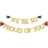 Pre-Strung We’re So Proud of You Banner - Graduation Party Decorations, Congrats Grad Decor, Congratulation You Did It Banner Graduation Party Supplies Gold Glitter