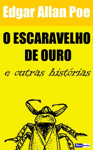 O Escaravelho de Ouro e Outras Histórias eBook, Resumo, Ler Online e