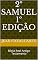 Livro 2º Samuel 1º Edição: Bíblia Real Antigo Testamento