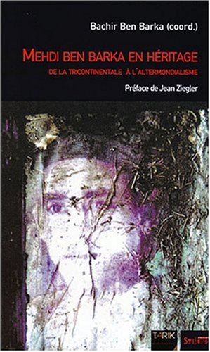 Mehdi Ben Barka en héritage