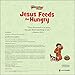 The Beginner's Bible Jesus Feeds the Hungry