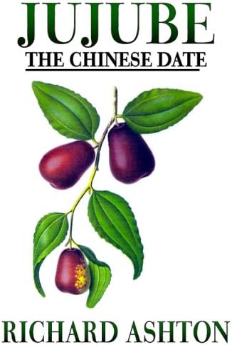 Jujube, The Chinese Date