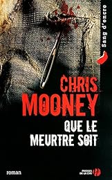 Que le meurtre soit