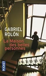 La  maison des belles personnes