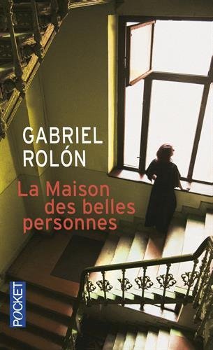 La  maison des belles personnes