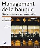 management de la banque (3e édition) by