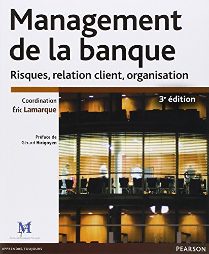 management de la banque (3e édition) by (Paperback)