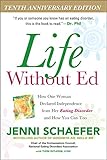 Life Without Ed: How One Woman Declared