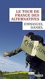 Le  tour de France des alternatives