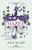 Front cover for the book Hazel by Julie Hearn