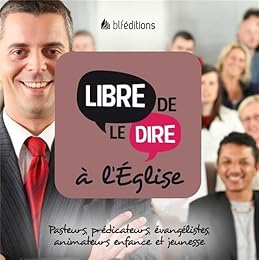 Libre de le dire à l'Église