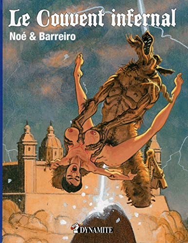 Le couvent infernal by Ricardo Barreiro, Ignacio Noé
