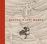 Hokusai's Lost Manga by 