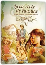 La  vie rêvée de Faustine