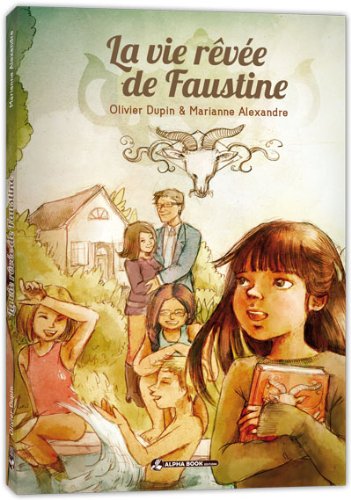 La  vie rêvée de Faustine