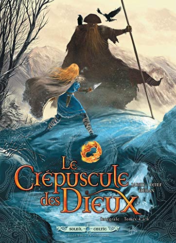 Le CrÃ©puscule des Dieux L'intÃ©grale, Tomes 4 Ã  6 : Brunhilde ; Kriemhilde ; RagnarÃ¶k by (Album)