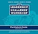 The Leadership Challenge Workshop (J-B Leadership Challenge: Kouzes/Posner)