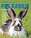 Training Your Pet Rabbit (Training Your Pet Series) by