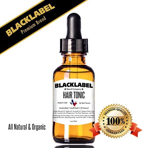 Blacklabel Beard Company Premium Hair Growth Hair Tonic Formula Handmade in the USA Leave-In Conditioner for scalp 100% Natural &amp; Organic 1 fl. oz Exclusively Made by Texans