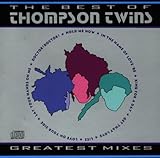 Thompson Twins Album: «The Best Of The Thompson Twins: Greatest Mixes» (Front side) Thompson Twins Album: «The Best Of The Thompson Twins: Greatest Mixes» (Front side)