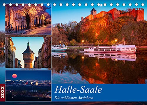 Halle-Saale - Die schönsten Ansichten (Tischkalender 2022 DIN A5 quer): Halle/Saale im schönsten Licht in Szene gesetzt (Monatskalender, 14 Seiten ) (CALVENDO Orte)