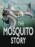 Mosquito Story (Story series) by Martin W. Bowman