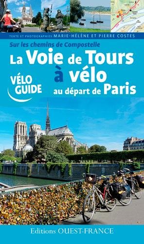 La  Voie de Tours à vélo au départ de Paris