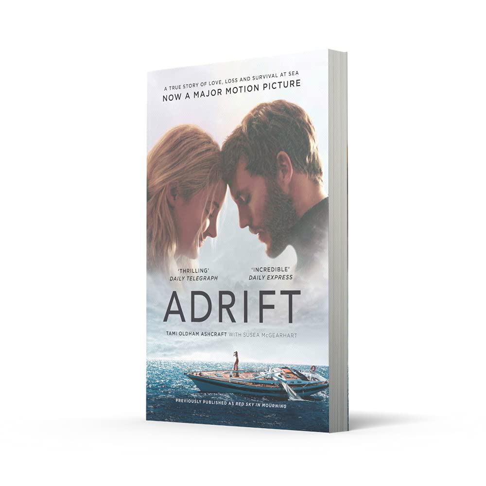 Adrift A True Story Of Love Loss And Survival At Sea Oldham Ashcraft Amazon De Bucher