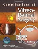 Complications of Vitreo-Retinal Surgery