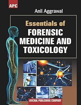 Essentials of Forensic Medicine and Toxicology by Anil Aggrawal