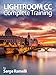Lightroom CC Complete Training: Learn the Entire Photographers Workflow in the new Lightroom CC