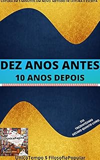 Livro DEZ ANOS ANTES : 10 ANOS DEPOIS