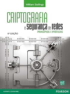 Livro Criptografia e Segurança de Redes: princípios e práticas