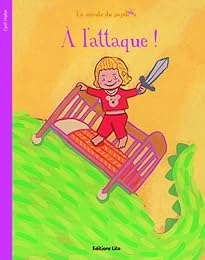 À l'attaque !