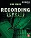 Recording Secrets for the Small Studio