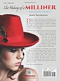 Image de The Making of a Milliner: Hat-Making Projects (Dover Craft Books)