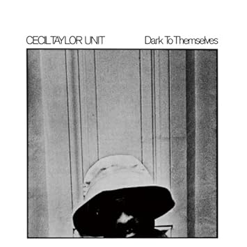 Taylor Cecil Dark To Themselves Amazon Com Music