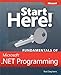 Start Here! Fundamentals of Microsoft .NET Programming